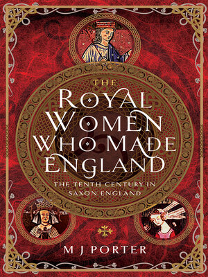 cover image of The Royal Women Who Made England